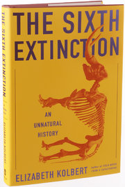 The Sixth Extinction, by Elizabeth Kolbert